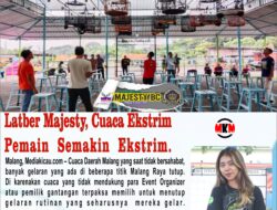 [ePaper] Latber Majesty, Cuaca Ekstrim Pemain Semakin Ekstrim